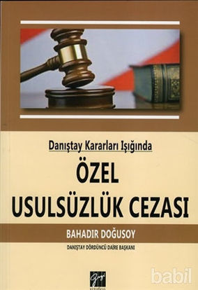 Picture of Danıştay Kararları Işığında Özel Usulsüzlük Cezası