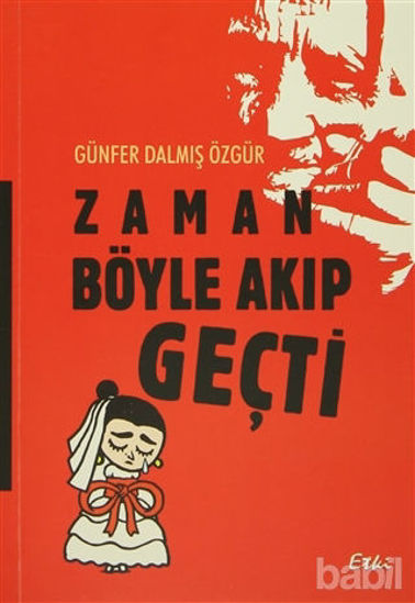 Picture of Zaman Böyle Akıp Geçti