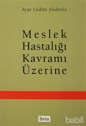 Picture of Meslek Hastalığı Kavramı Üzerine