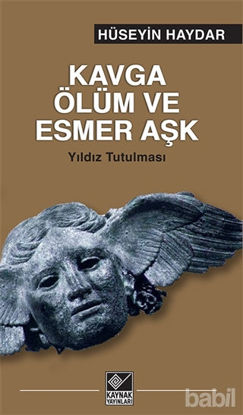 Picture of Kavga Ölüm ve Esmer Aşk