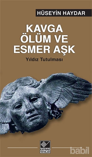 Picture of Kavga Ölüm ve Esmer Aşk