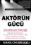 Picture of Aktörün Gücü
