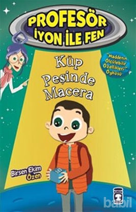 Picture of Profesör İyon İle Fen : Küp Peşinde Macera