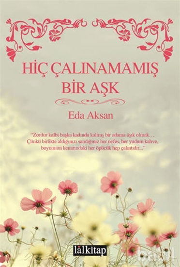 Picture of Hiç Çalınamamış Bir Aşk