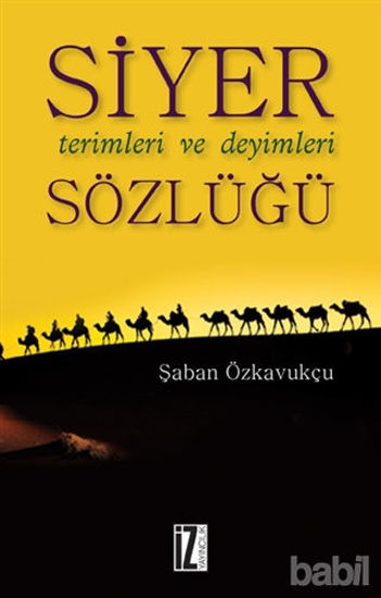 Picture of Siyer Terimleri ve Deyimleri Sözlüğü