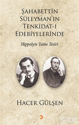 Picture of Şahabettin Süleyman’ın Tenkidat-ı Edebiyelerinde Hippolyte Taine Tesiri