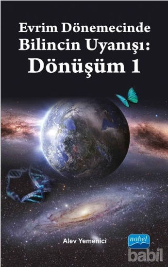 Picture of Evrim Dönemecinde Bilincin Uyanışı : Dönüşüm 1
