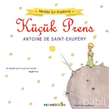 Picture of Minikler İçin Kısaltılmış Küçük Prens