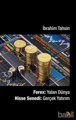 Picture of Forex : Yalan Dünya Hisse Senedi : Gerçek Yatırım