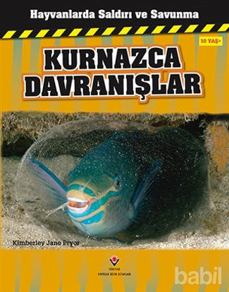 Picture of Hayvanlarda Saldırı ve Savunma: Kurnazca Davranışlar