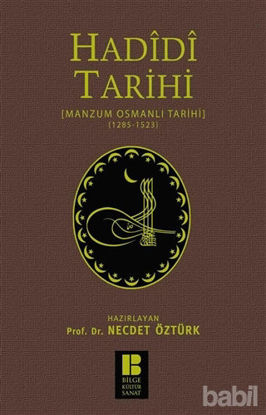 Picture of Hadidi Tarihi : Manzum Osmanlı Tarihi (1285 - 1523)
