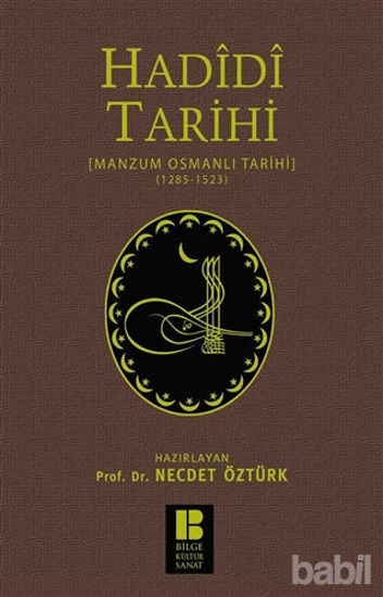 Picture of Hadidi Tarihi : Manzum Osmanlı Tarihi (1285 - 1523)