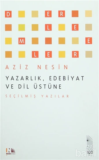 Picture of Yazarlık, Edebiyat ve Dil Üstüne