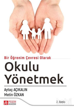Picture of Bir Öğrenim Çevresi Olarak Okulu Yönetmek