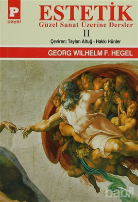 Picture of Estetik - 2 : Güzel Sanat Üzerine Dersler