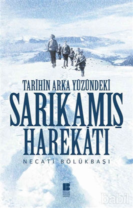 Picture of Tarihin Arka Yüzündeki Sarıkamış Harekatı