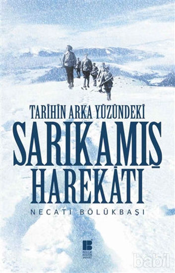 Picture of Tarihin Arka Yüzündeki Sarıkamış Harekatı