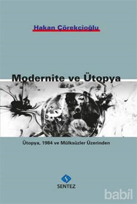 Picture of Modernite ve Ütopya