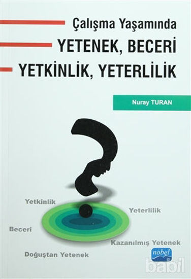 Picture of Çalışma Yaşamında Yetenek, Beceri, Yetkinlik, Yeterlilik