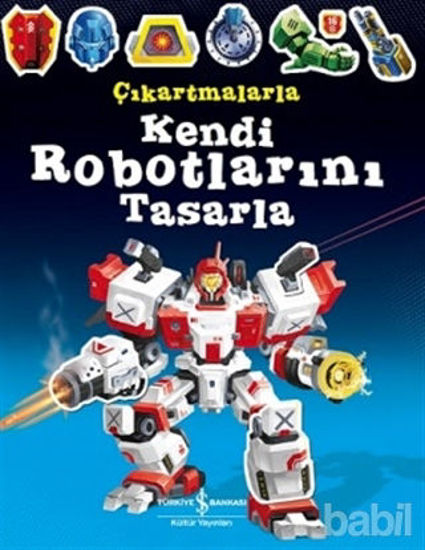 Picture of Çıkartmalarla Kendi Robotlarını Tasarla