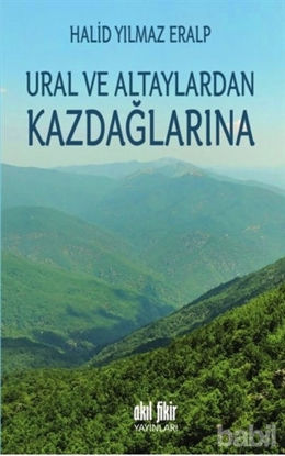 Picture of Ural ve Altaylardan Kazdağlarına