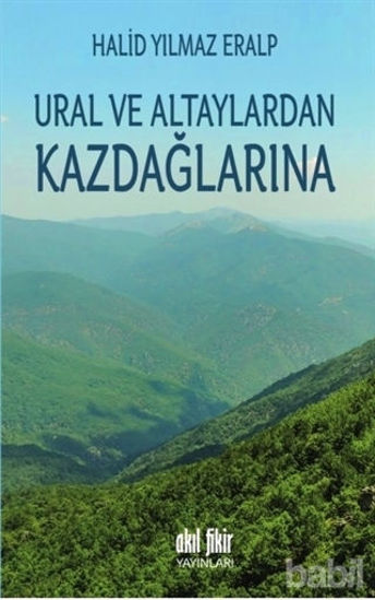Picture of Ural ve Altaylardan Kazdağlarına