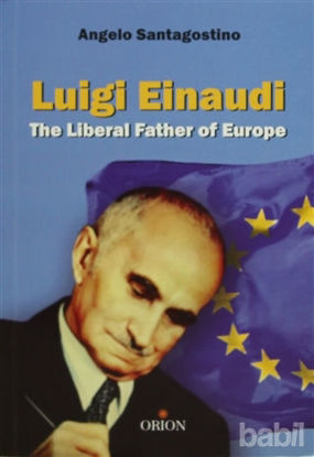 Picture of Luigi Einaudi The Liberal Father of Europe