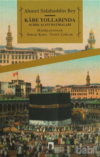 Picture of Kabe Yollarında Surre Alayı Hatıraları