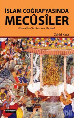 Picture of İslam Coğrafyasında Mecusiler