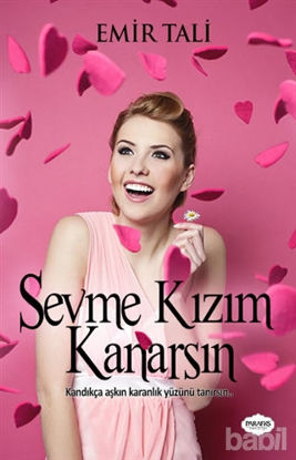 Picture of Sevme Kızım Kanarsın