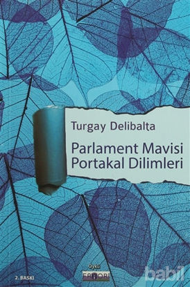 Picture of Parlament Mavisi Portakal Dilimleri