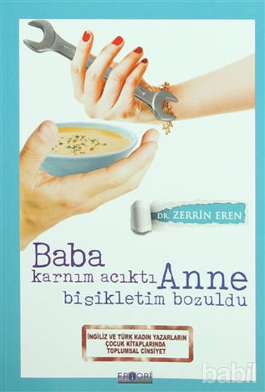 Picture of Baba Karnım Acıktı Anne Bisikletim Bozuldu
