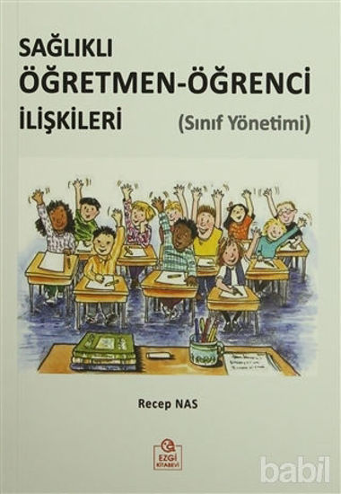 Picture of Sağlıklı Öğretmen-Öğrenci İlişkileri (Sınıf Yönetimi)