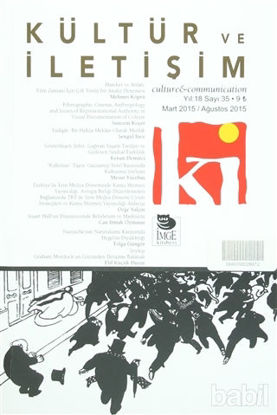 Picture of Kültür ve İletişim Dergisi Yıl : 18 Sayı : 35 Mart 2015 / Ağustos 2015