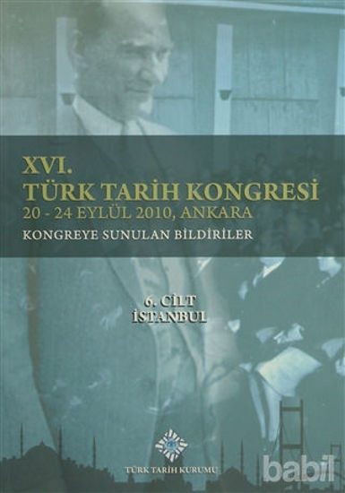 Picture of 16. Türk Tarih Kongresi 6. Cilt İstanbul