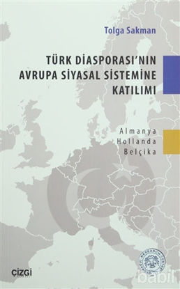 Picture of Türk Diasporası'nın Avrupa Siyasal Sistemine Katılımı