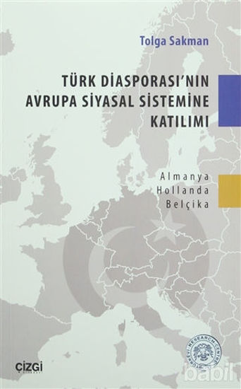 Picture of Türk Diasporası'nın Avrupa Siyasal Sistemine Katılımı