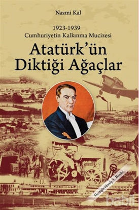 Picture of Atatürk'ün Diktiği Ağaçlar