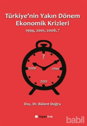 Picture of Türkiye'nin Yakın Dönem Ekonomik Krizleri