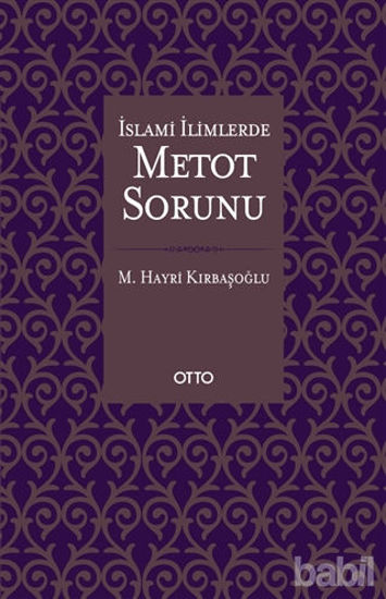 Picture of İslami İlimlerde Metot Sorunu