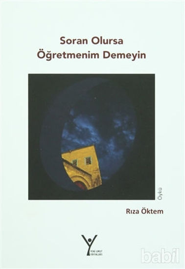 Picture of Soran Olursa Öğretmenim Demeyin
