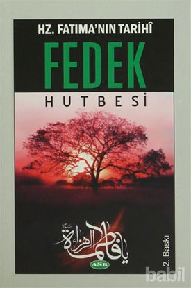 Picture of Hz. Fatıma'nın Tarihi Fedek Hutbesi