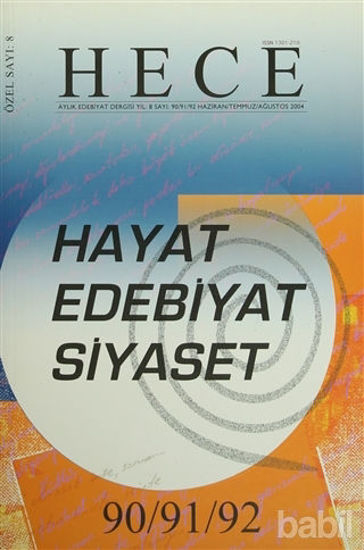 Picture of Hece Aylık Edebiyat Dergisi Hayat Edebiyat Siyaset Özel Sayısı: 8 - 90/91/92 (Ciltsiz)