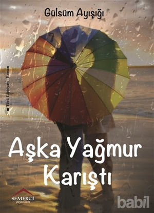 Picture of Aşka Yağmur Karıştı