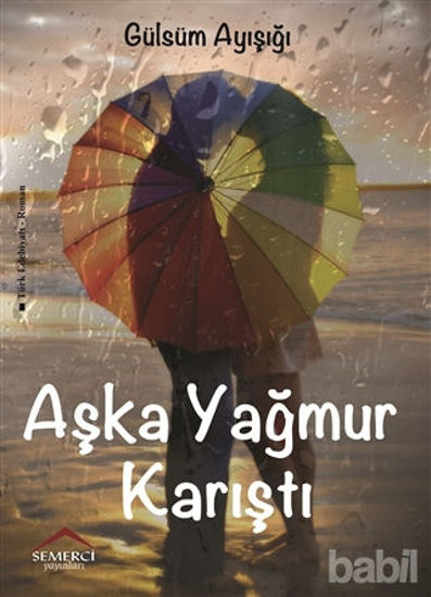 Picture of Aşka Yağmur Karıştı