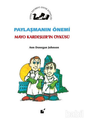 Picture of Paylaşmanın Önemi - Mayo Kardeşler'in Öyküsü
