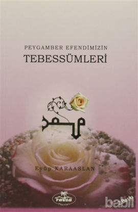 Picture of Peygamber Efendimizin Tebessümleri