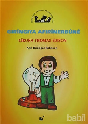 Picture of Gıringıya Afırinerbune - Çiroka Thomas Edison