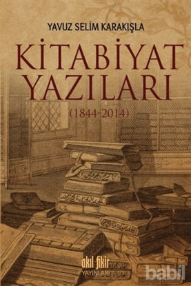 Picture of Kitabiyat Yazıları (1844-2014)