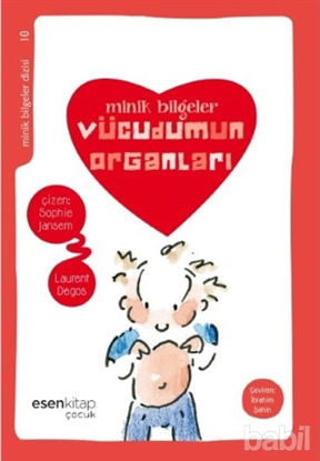 Picture of Minik Bilgeler : Vücudumun Organları